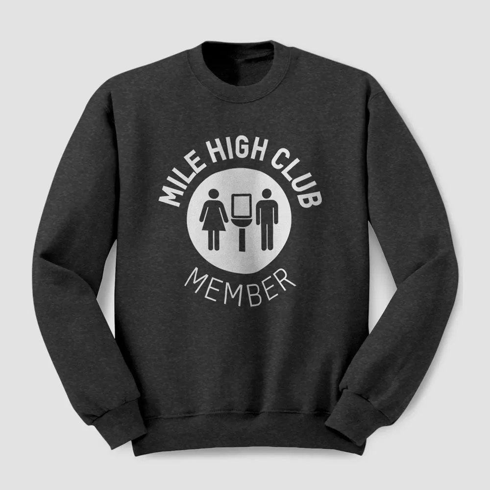 Mile High Club - Sweatshirt